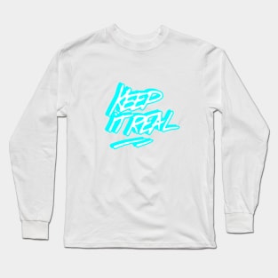 Keep it real graffiti tag Long Sleeve T-Shirt